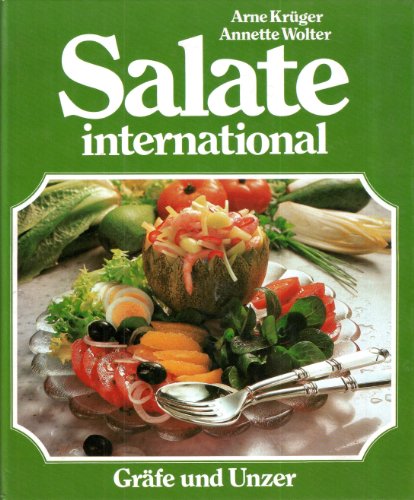 Stock image for Salate international : d. Bilderbuch d. besten Salat-Ideen ; Rezepte u. Tips ; alle Salatfrchte von A bis Z. for sale by Antiquariat Buchhandel Daniel Viertel