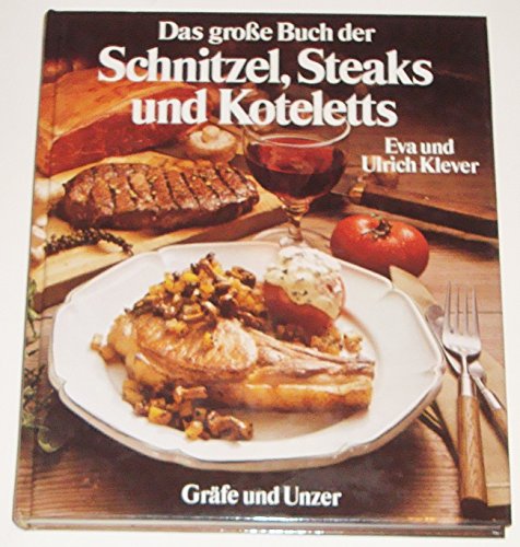 9783774232761: Das groe Buch der Schnitzel, Steaks und Koteletts