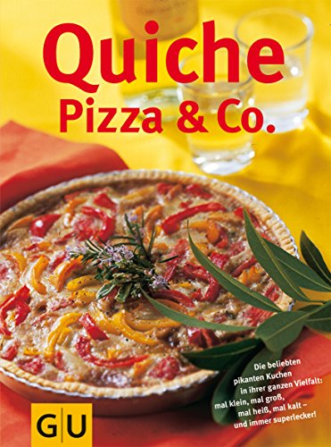 Imagen de archivo de Quiche, Pizza & Co. (GU Extra) a la venta por medimops