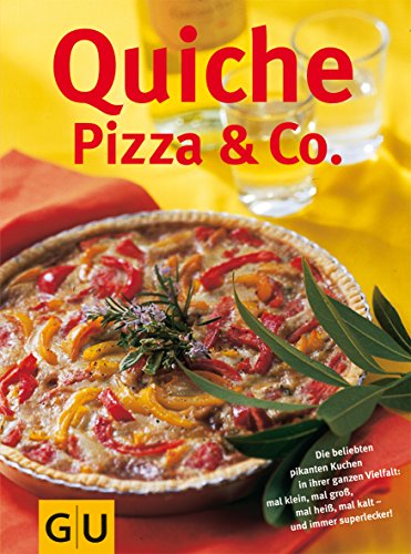 9783774232891: Quiche, Pizza & Co. (GU Extra)