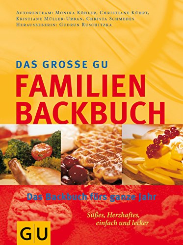9783774232921: Das groe GU Familien Backbuch.