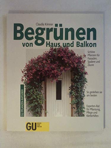 Beispielbild fr Begrnen von Haus und Balkon zum Verkauf von Leserstrahl  (Preise inkl. MwSt.)