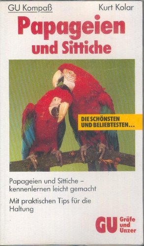 Stock image for Papageien und Sittiche - guter Zustand for sale by Weisel