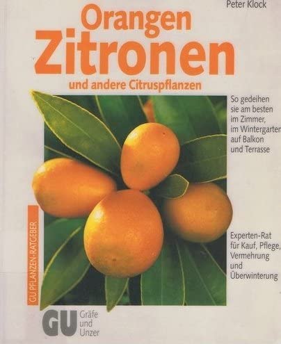 9783774233645: Orangen, Zitronen und andere Citruspflanzen