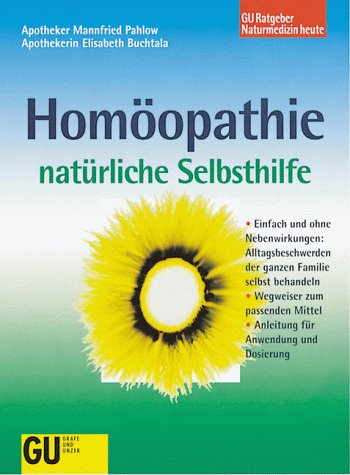 Stock image for Homopathie, natrliche Selbsthilfe for sale by medimops