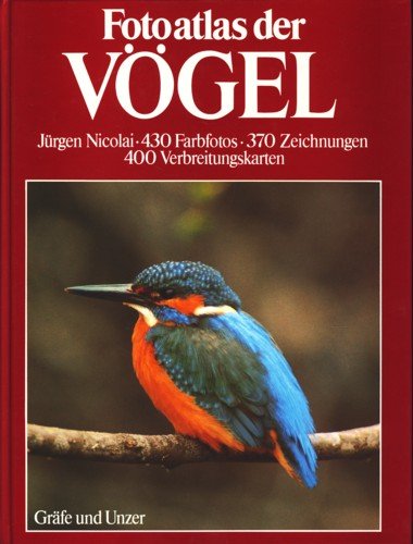 Imagen de archivo de Fotoatlas der Vgel. Das groe Bildsachbuch der Vgel Europas. a la venta por Edition-115