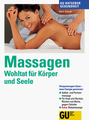Immagine dell'editore per Massagen. Wohltat fr Krper und Seele venduto da Leserstrahl  (Preise inkl. MwSt.)