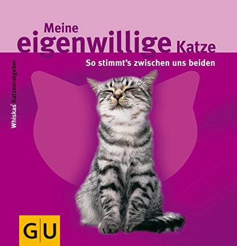 Stock image for Meine eigenwillige Katze (Altproduktion Heimtier) for sale by medimops