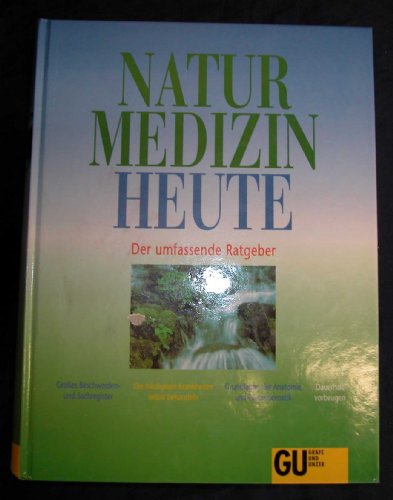 Beispielbild fr Natur Medizin Heute zum Verkauf von WorldofBooks