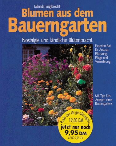 Beispielbild fr Blumen aus dem Bauerngarten zum Verkauf von Versandantiquariat Felix Mcke