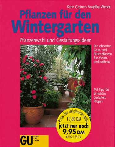 Beispielbild fr Pflanzen fr den Wintergarten zum Verkauf von Versandantiquariat Felix Mcke