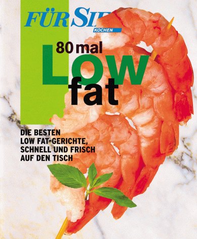 Immagine dell'editore per 80 mal Low fat, Fr Sie Extra venduto da Leserstrahl  (Preise inkl. MwSt.)