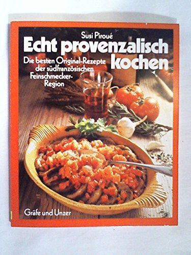 Stock image for Echt provenzalisch kochen for sale by medimops