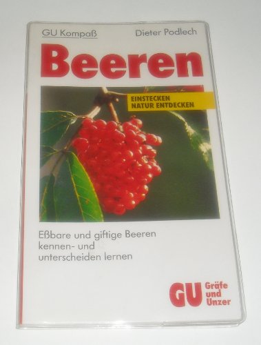 Stock image for GU Kompa Beeren. Ebare und giftige Beeren kennen- und unterscheiden lernen for sale by medimops