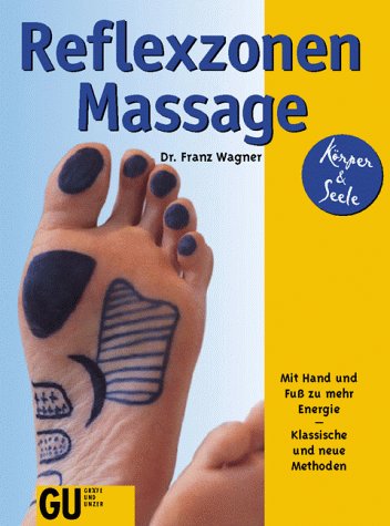 Beispielbild fr Reflexzonen Massage, Mit Hand und Fu zu mehr Energie zum Verkauf von medimops