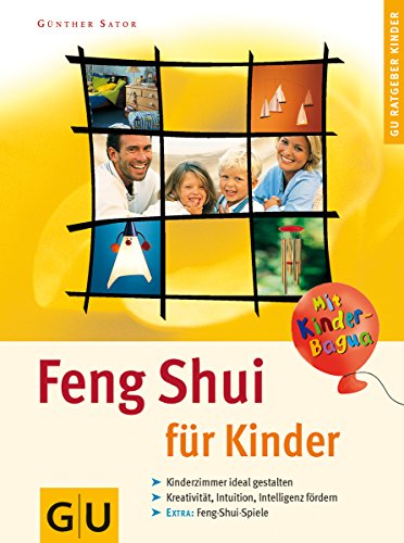 Stock image for Feng Shui fr Kinder (GU Ratgeber Kinder) for sale by medimops