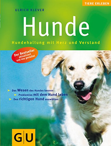 Imagen de archivo de Hunde. Hundehaltung mit Herz und Verstand. a la venta por Redux Books