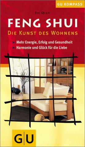 Beispielbild fr GU Kompa Feng Shui. Die Kunst des Wohnens zum Verkauf von medimops