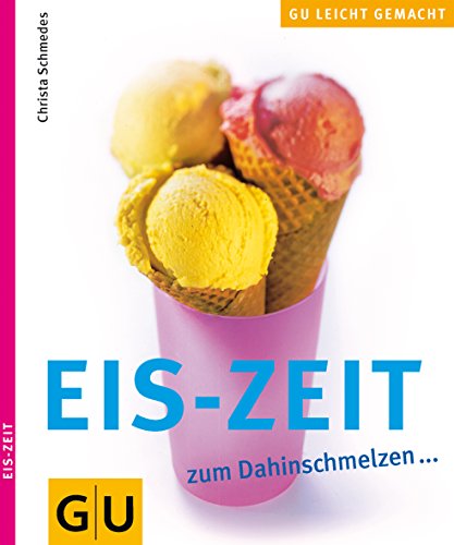 Stock image for Eis-Zeit (GU leicht gemacht) for sale by medimops