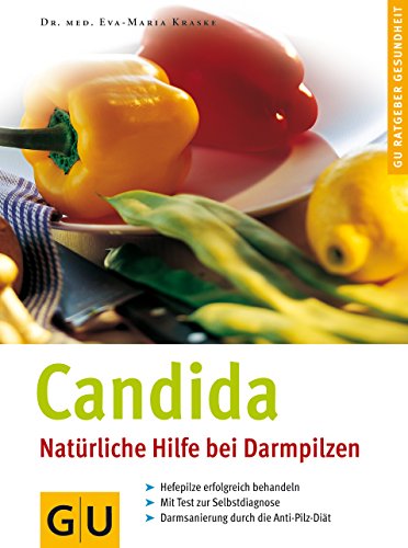 Beispielbild fr Candida - Natrliche Hilfe bei Darmpilzen (GU Ratgeber Gesundheit) zum Verkauf von medimops