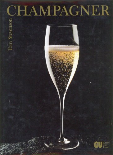 Champagner, Mit Abb., Aus dem Englischen von Werner Peterich, - Stevenson, Tom