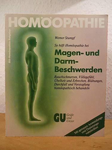 Stock image for So hilft Homopathie bei Magen- und Darm-Beschwerden for sale by Versandantiquariat Felix Mcke