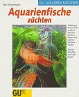 Beispielbild fr Aquarienfische zchten zum Verkauf von Versandantiquariat Felix Mcke