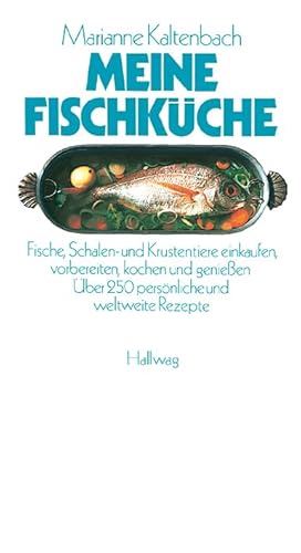 Meine Fischküche - Kaltenbach Marianne