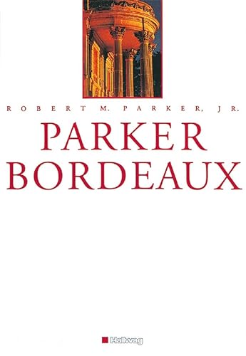 9783774251922: Parker Bordeaux