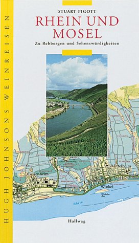 Stock image for Rhein und Mosel (Hugh Johnsons Weinreisen) for sale by medimops