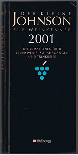Imagen de archivo de Der kleine Johnson für Weinkenner 2001 (Hallwag Die Taschenführer) a la venta por WorldofBooks