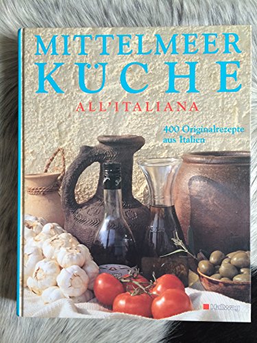 Beispielbild fr Mittelmeer-Kche alla'italiana (Kochen) zum Verkauf von medimops