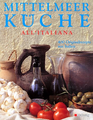 Stock image for Mittelmeer-Kche alla'italiana (Kochen) for sale by medimops