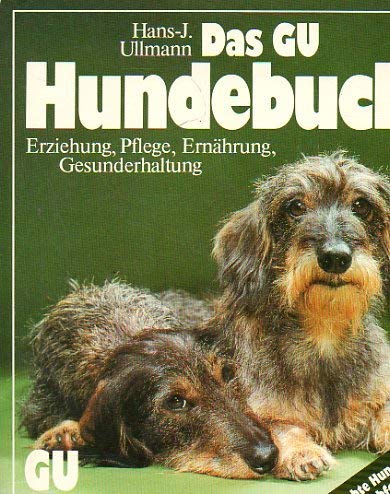 Stock image for Hunde. Erziehung, Pflege, Ernhrung, Gesunderhaltung for sale by Versandantiquariat Felix Mcke