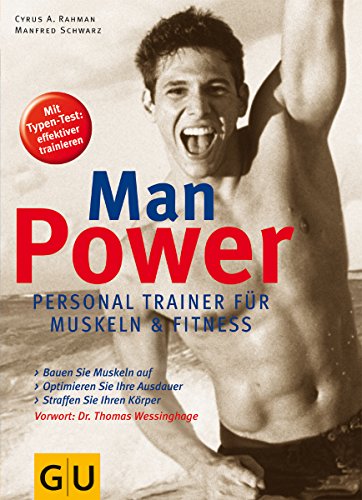 ManPower. Fitness fÃ¼r MÃ¤nner. (9783774254251) by Schwarz, Manfred; Rahman, Cyrus A.
