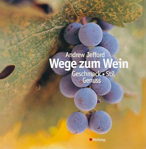 Stock image for Wege zum Wein for sale by medimops