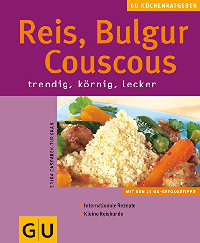 Beispielbild fr Reis, Couscous, Bulgur (KchenRatgeber neu) zum Verkauf von medimops