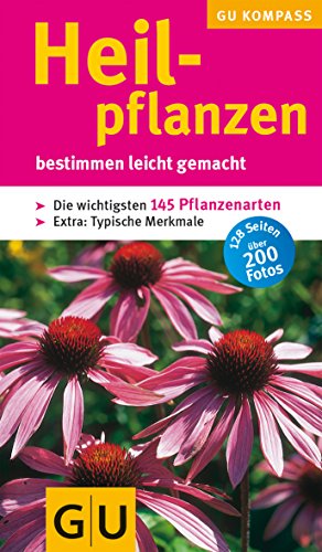 Beispielbild fr Heilpflanzen: bestimmen leicht gemacht: Bestimmen leicht gemacht. Die wichtigsten 145 Pflanzenarten. Extra: Typische Merkmale (GU Naturkompasse) zum Verkauf von medimops