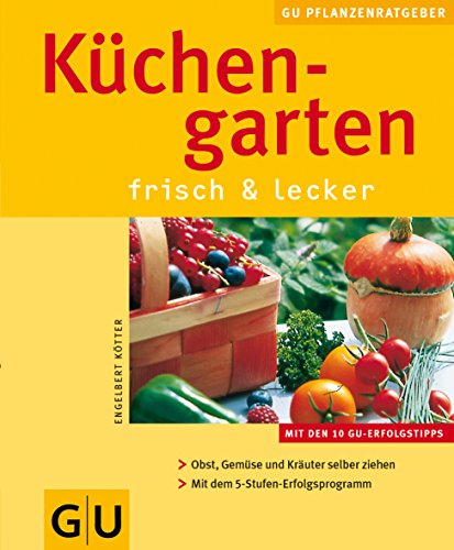 Stock image for Kchengarten (GU Pflanzenratgeber (neu)) for sale by medimops