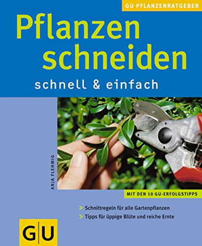 Imagen de archivo de Pflanzen schneiden, schnell & einfach a la venta por Wonder Book