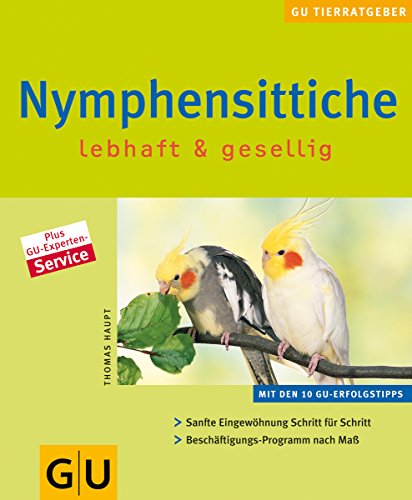 Stock image for Nymphensittiche . neue Tierratgeber for sale by medimops