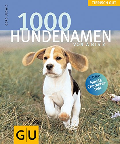 1000 Hundenamen von A bis Z (9783774259232) by [???]