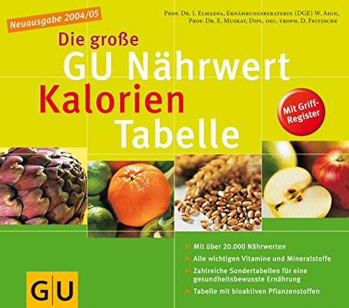 Stock image for groe GU Nhwert-Kalorien-Tabelle. GU Tabellen for sale by medimops