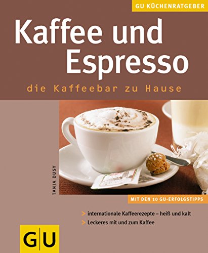 Beispielbild fr Kaffee und Espresso . KchenRatgeber neu zum Verkauf von medimops