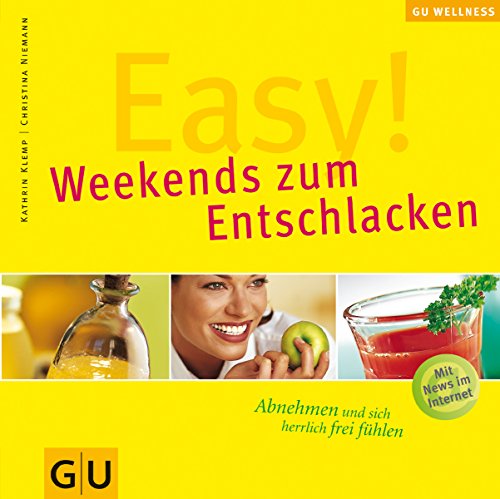 9783774262133: Weekends zum Entschlacken. Abnehmen und sich herrlich frei fhlen.