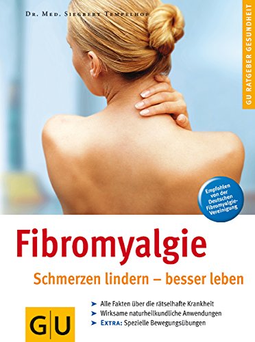 Stock image for Fibromyalgie Schmerzen lindern - besser leben for sale by Remagener Bcherkrippe