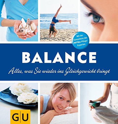 Beispielbild für Balance: Alles, was Sie wieder ins Gleichgewicht bringt Amthor, Silke and Jagemann, Marina zum Verkauf von tomsshop.eu