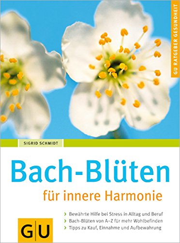 Stock image for Bach-Blüten für innere Harmonie for sale by AwesomeBooks