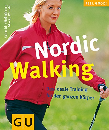Stock image for Nordic Walking (GU Feel good!) for sale by Sigrun Wuertele buchgenie_de