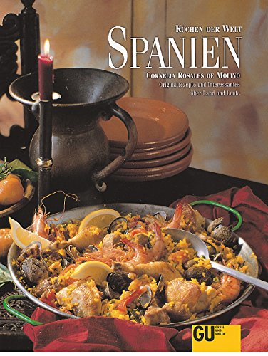 Imagen de archivo de Kchen der Welt: Spanien. Originalrezepte und Interessantes ber Land und Leute a la venta por biblion2